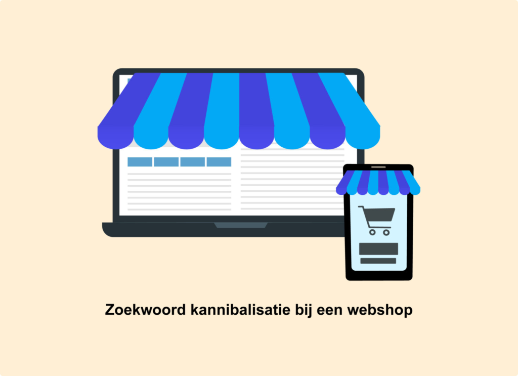 Zoekwoord kannibalisatie bij webshops